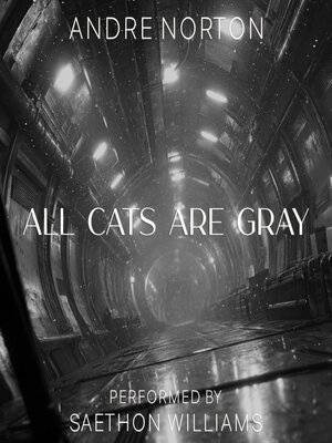 cover image of All Cats Are Gray